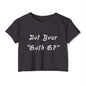 Not Your... Women's Crop Top