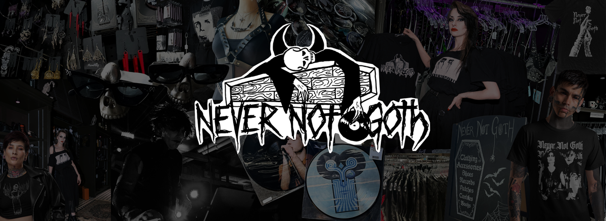 Without Goth Never Not Goth